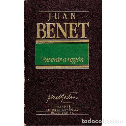 Gebrauchte B&uuml;cher: VOLVER&Aacute;S a REGI&Oacute;N - JUAN BENET - Sin Especificar