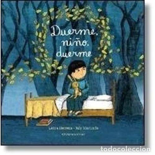 Libri di seconda mano: Duerme, Ni&ntilde;o, Duerme - Laura Herrera - Ediciones Ekar&eacute; - Jard&iacute;n de Libros