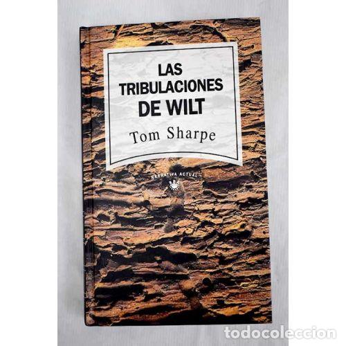 Gebrauchte B&uuml;cher: LAS TRIBULACIONES de WILT - TOM SHARPE - Sin Especificar