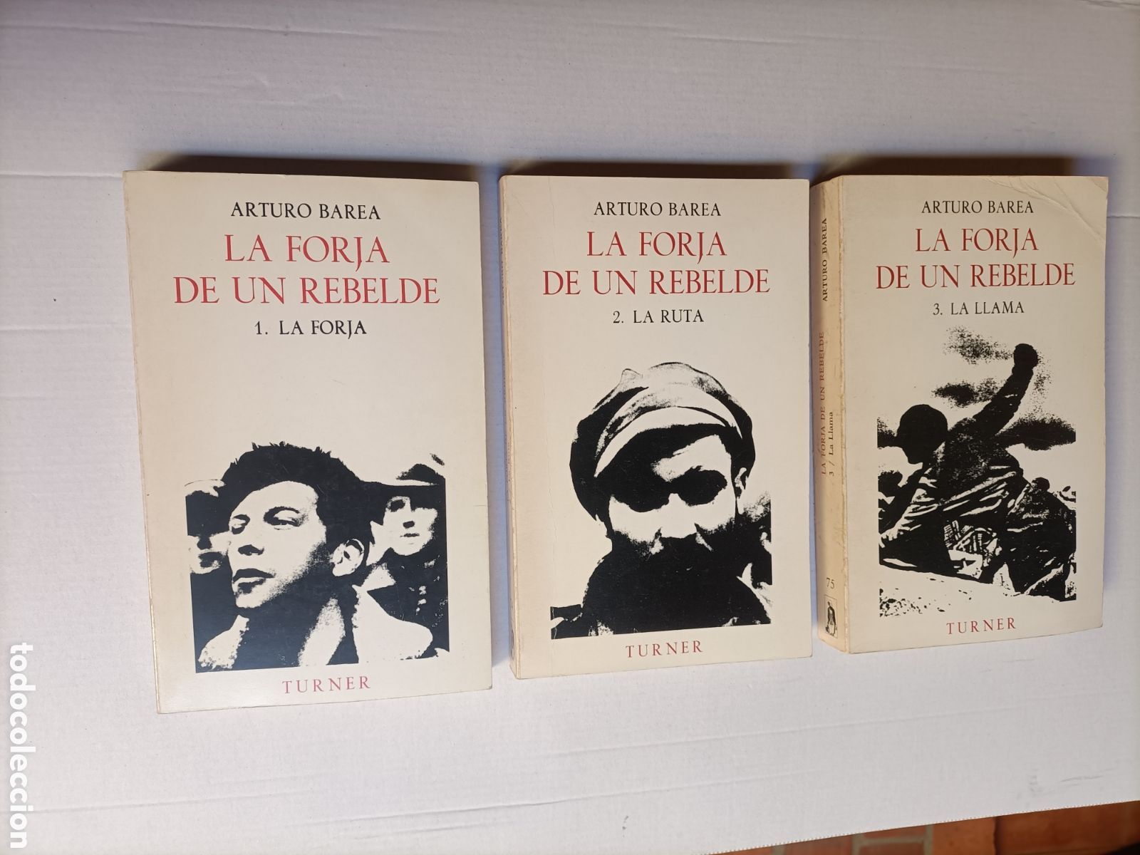 Libros de segunda mano: La forja de un rebelde. Arturo Barea. 3 tomos Turner 1984