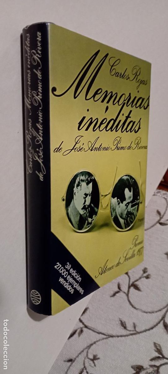 Livres d'occasion: PLI - CARLOS ROJAS - MEMORIAS IN&Eacute;DITAS DE JOSE ANTONIO PRIMO DE RIVERA , TAPA DURA CON SOBRECUBIERTA