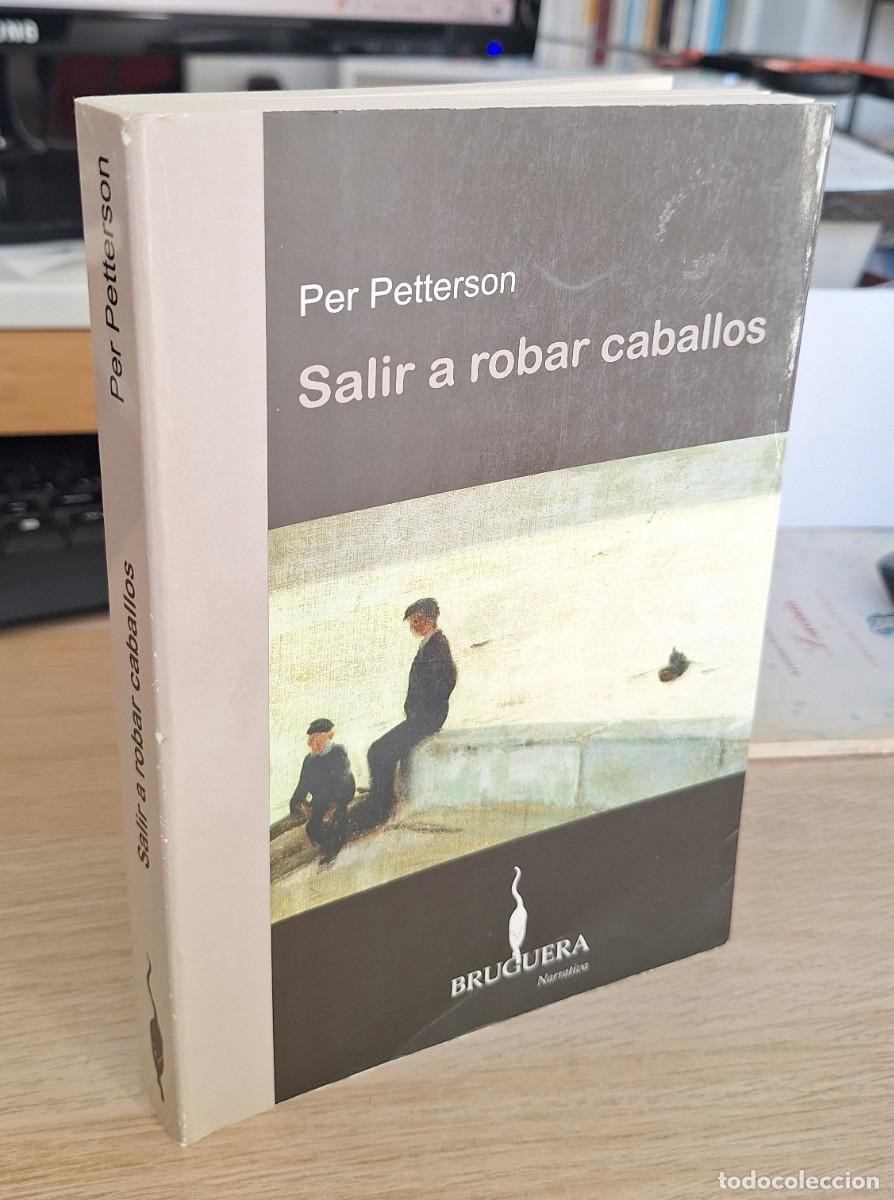 Libros de segunda mano: SALIR A ROBAR CABALLOS - PETTERSON, PER - Foto 1