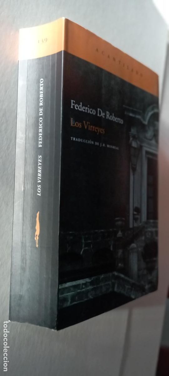 Libros de segunda mano: PLI - LOS VIRREYES - FEDERICO DE ROBERTO - BIEN CONSERVADO