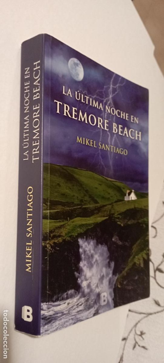 Libros de segunda mano: PLI - LA &Uacute;LTIMA NOCHE EN TREMORE BEACH - MIKEL SANTIAGO - 1&ordf; EDICI&Oacute;N 2014