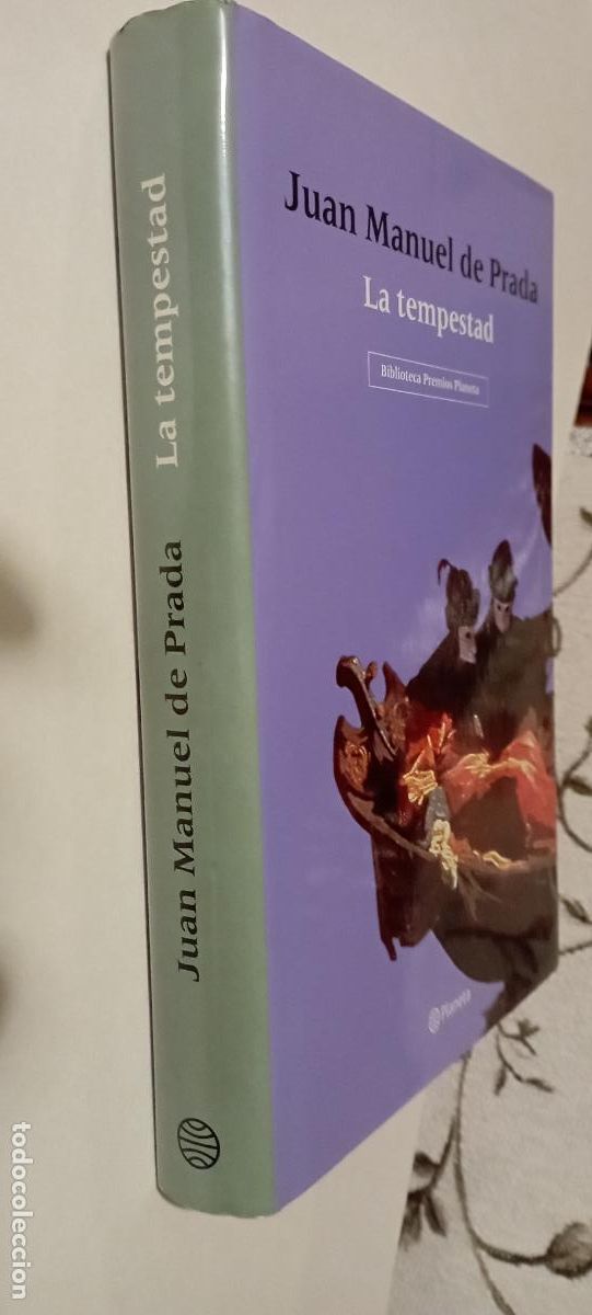 Libros de segunda mano: PLI - LA TEMPESTAD - JUAN MANUEL DE PRADA - EDI. PLANETA 1&ordf; EDICI&Oacute;N 2001 - MUY NUEVO