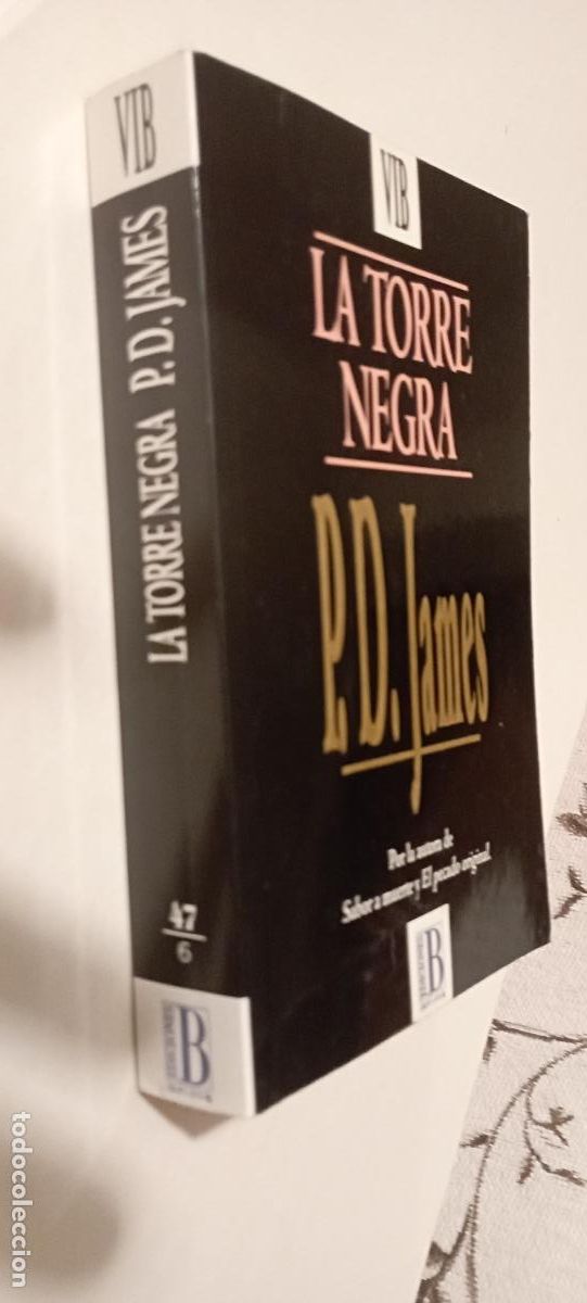 Libros de segunda mano: PLI - LA TORRE NEGRA - P.D.JAMES - COMO NUEVO - 1&ordf; EDIC 1994 NOVIEMBRE - EDICIONES B