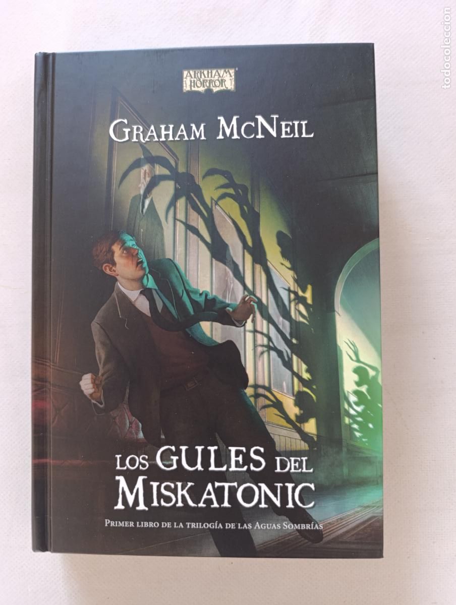 Libros de segunda mano: LOS GULES DEL MISKATONIC - GRAHAM MCNEIL - ARKHAM HORROR - TAPA DURA - (037#w)