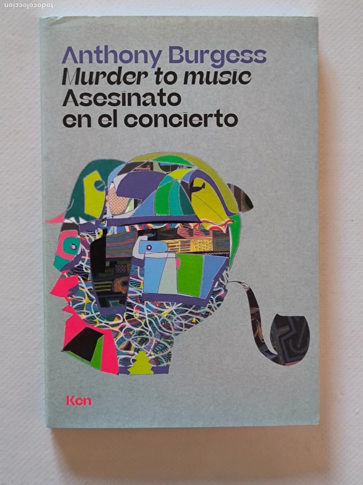Libros de segunda mano: ASESINATO EN EL CONCIERTO / MURDER TO MUSIC - ANTHONY BURGESS - EDICION BILINGUE - KEN (6U*w)