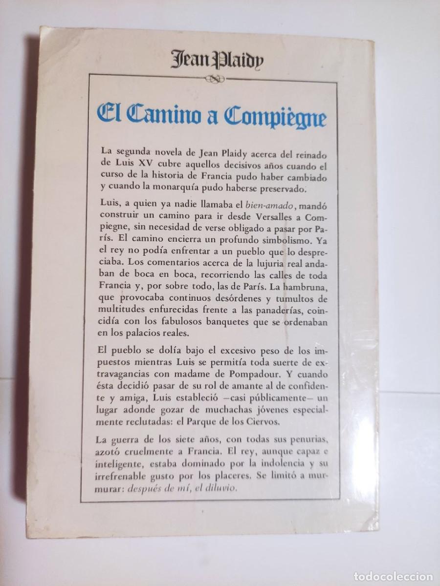 Libros de segunda mano: El camino a Compiegne - Jean Plaidy - Foto 2
