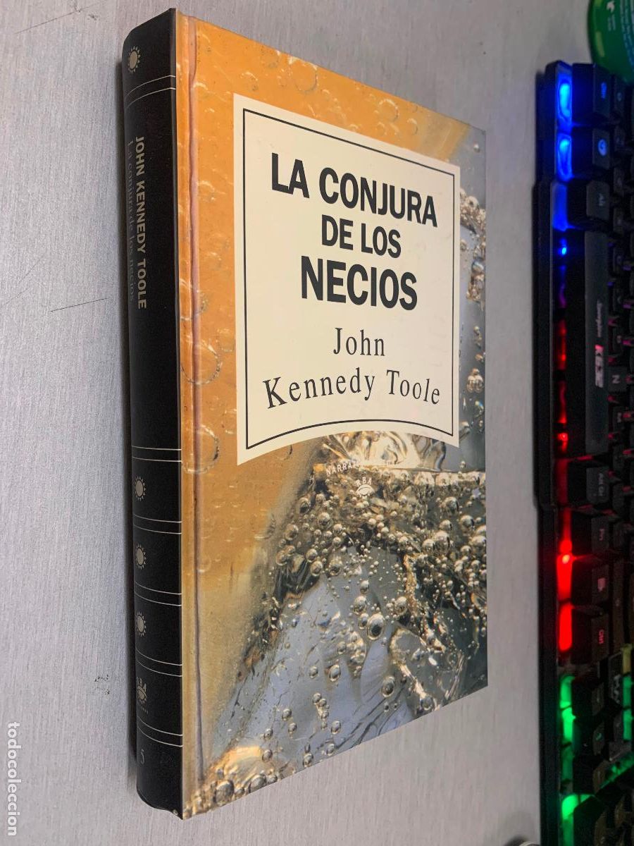 Libros de segunda mano: LA CONJURA DE LOS NECIOS / JOHN KENNEDY TOOLE / RBA 1992