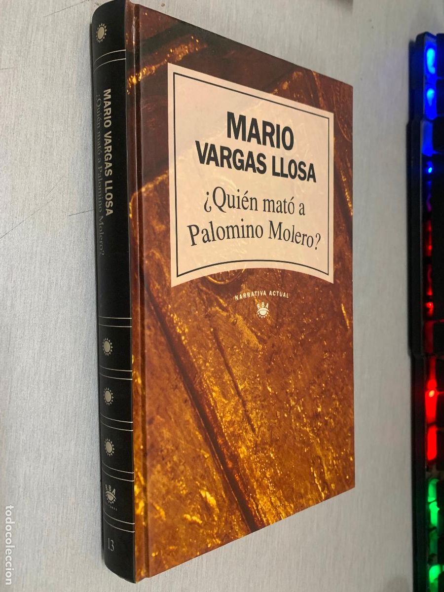 Libros de segunda mano: &iquest;QUI&Eacute;N MAT&Oacute; A PALOMINO MOLERO? / MARIO VARGAS LLOSA / RBA 1992