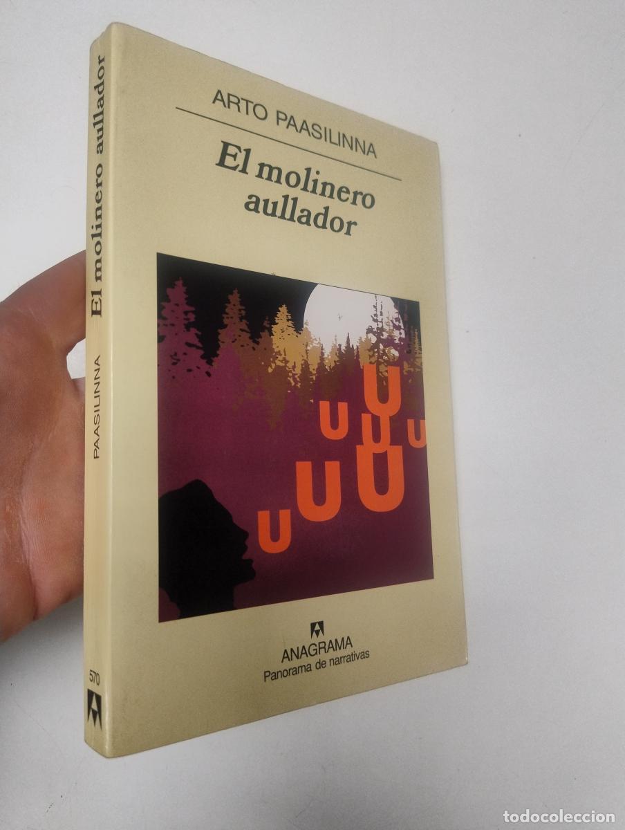 Libros de segunda mano: El molinero aullador - Arto Paasilinna
