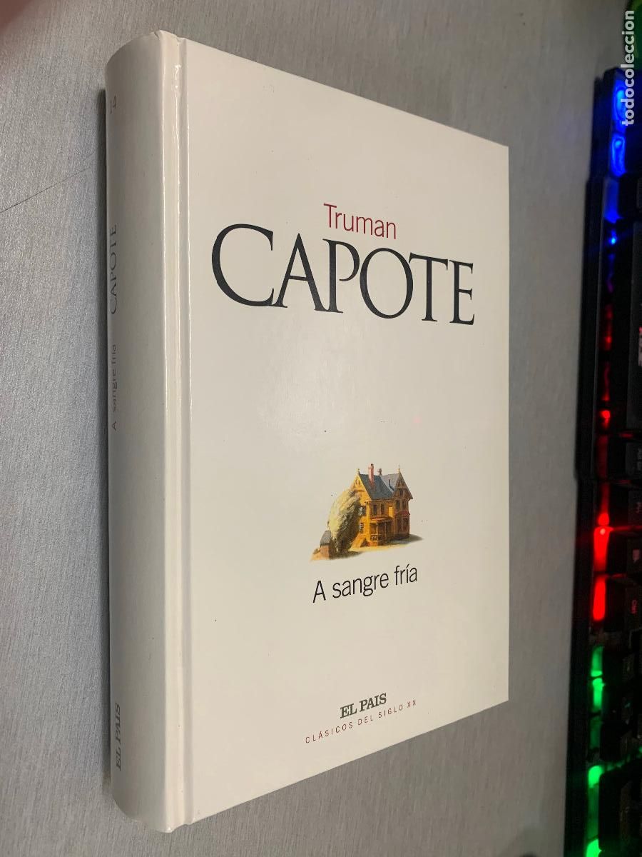 Libros de segunda mano: A SANGRE FR&Iacute;A / TRUMAN CAPOTE / CL&Aacute;SICOS DEL SIGLO XX - EL PA&Iacute;S 2002