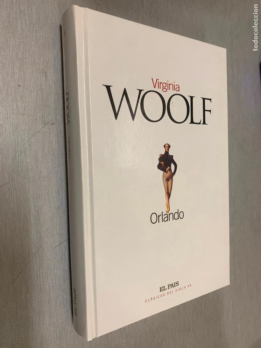 Libros de segunda mano: ORLANDO / VIRGINIA WOOLF / CL&Aacute;SICOS DEL SIGLO XX - EL PA&Iacute;S 2002