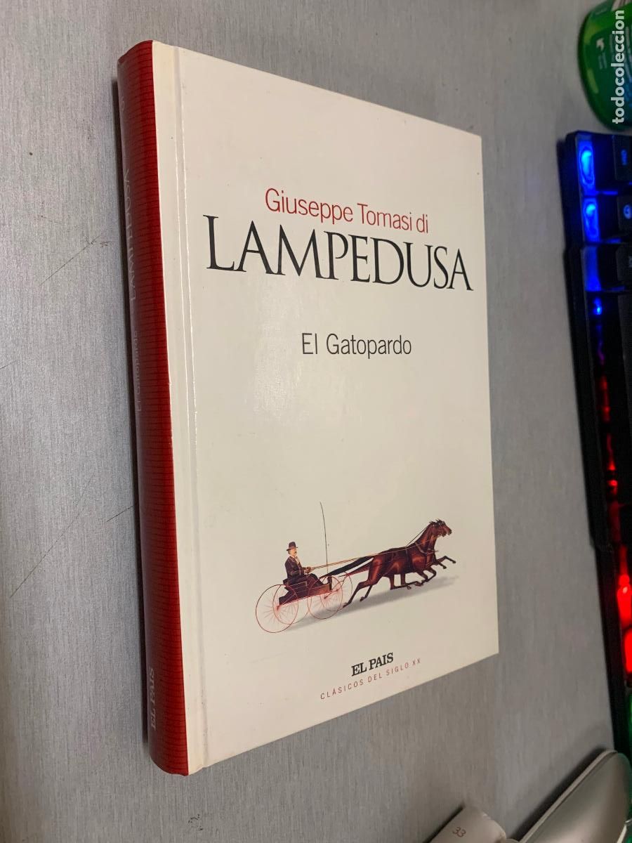 Libros de segunda mano: EL GATOPARDO / GIUSEPPE TOMASI DI LAMPEDUSA / CL&Aacute;SICOS DEL SIGLO XX - EL PA&Iacute;S 2002