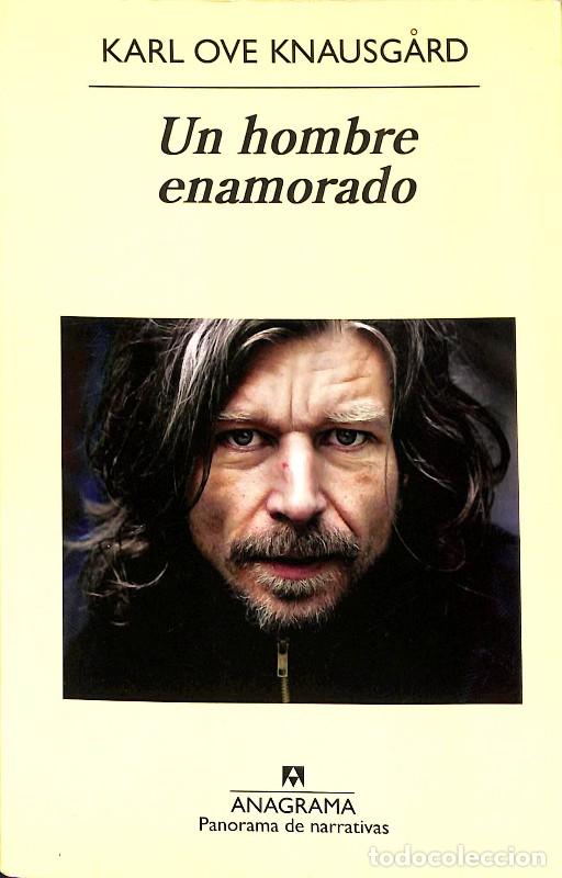 Libros de segunda mano: Un hombre enamorado: Mi lucha: 2 - Karl Ove Knausg&aring;rd - Anagrama - Panorama de narrativas