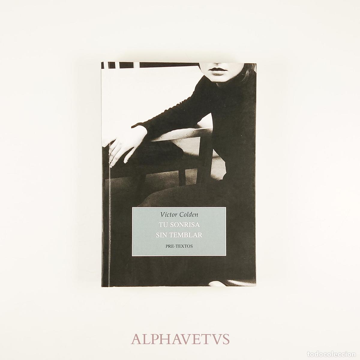 Gebrauchte B&uuml;cher: Tu sonrisa sin temblar - Colden, V&iacute;ctor