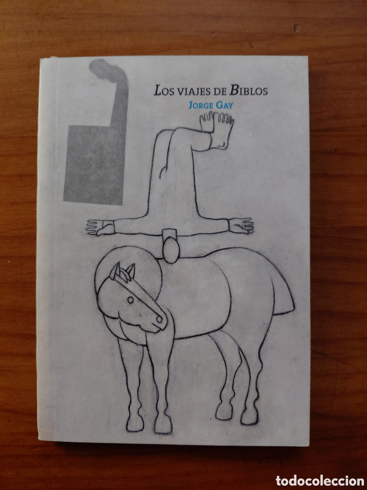 Second hand books: Los viajes de Biblos, Jorge Gay