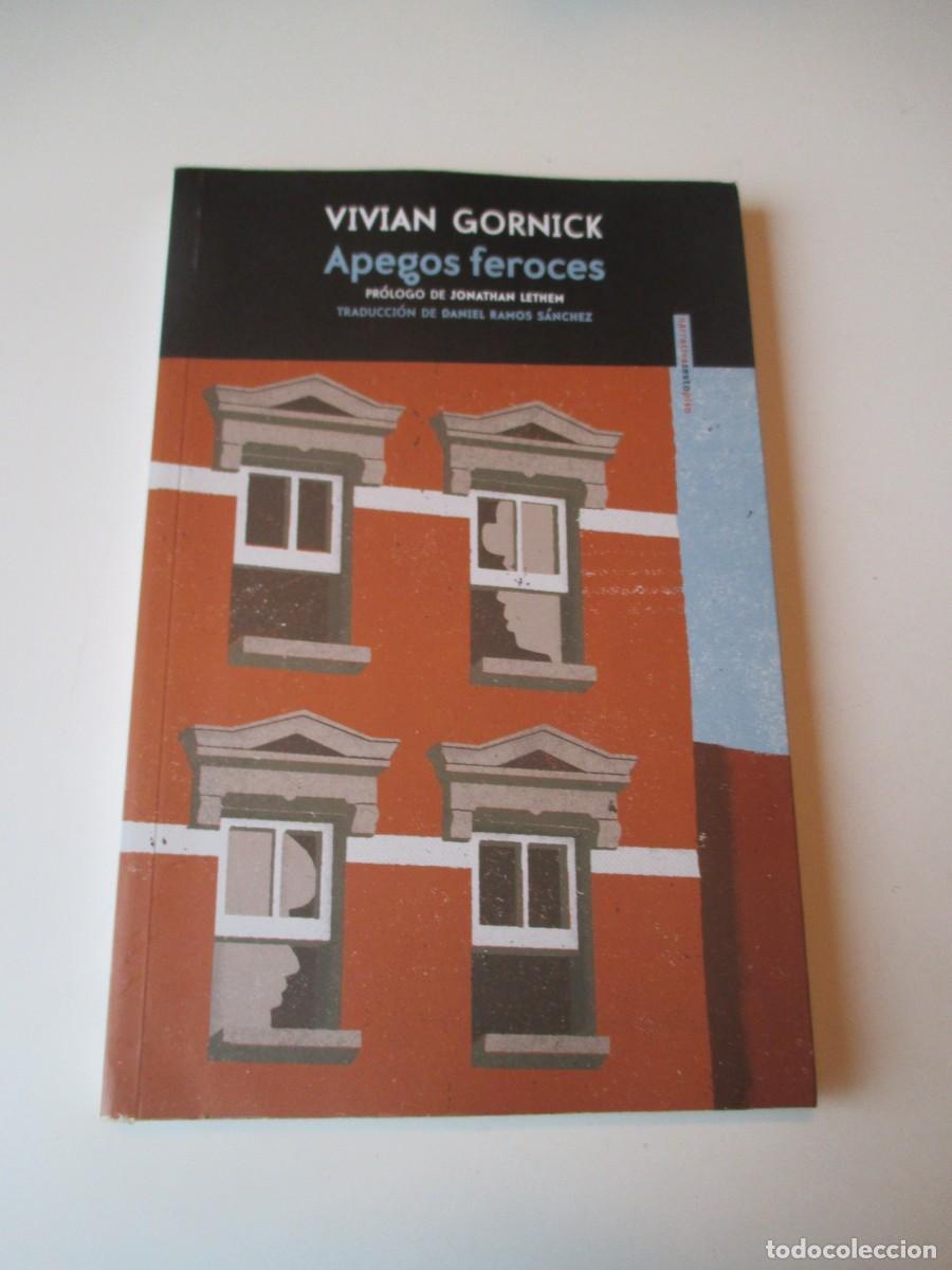 Libri di seconda mano: VIVIAN GORNICK Apegos feroces W37867