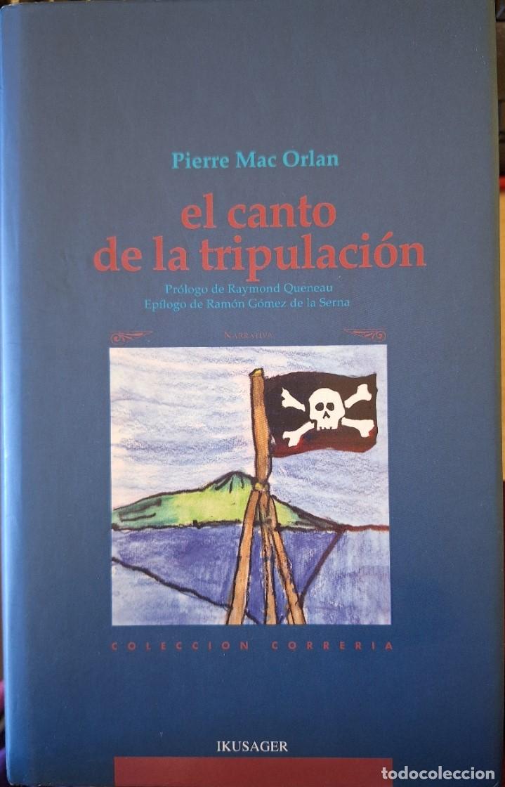 Gebrauchte B&uuml;cher: EL CANTO DE LA TRIPULACION. - MAC ORLAN, Pierre.