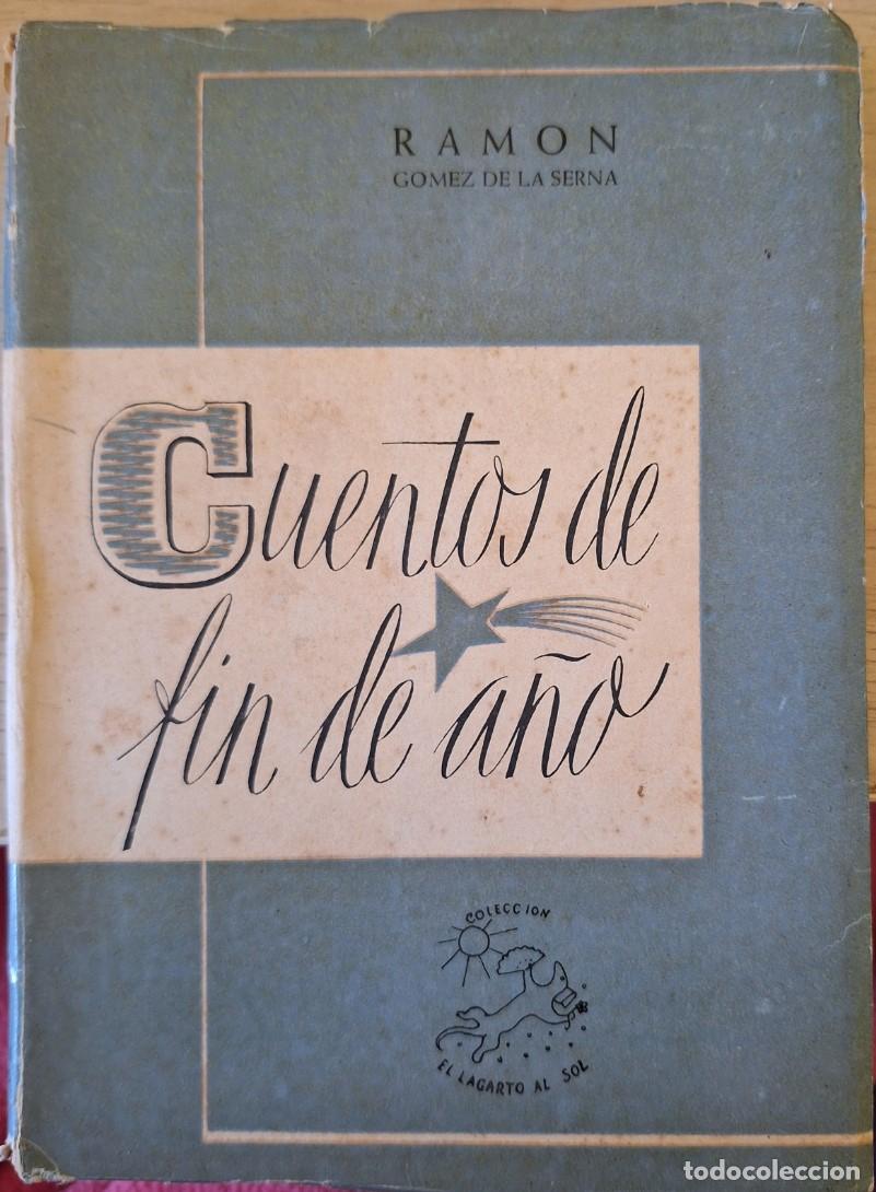 Second hand books: CUENTOS DE FIN DE A&Ntilde;O. PRIMERA EDICION. - GOMEZ DE LA SERNA, Ramon.