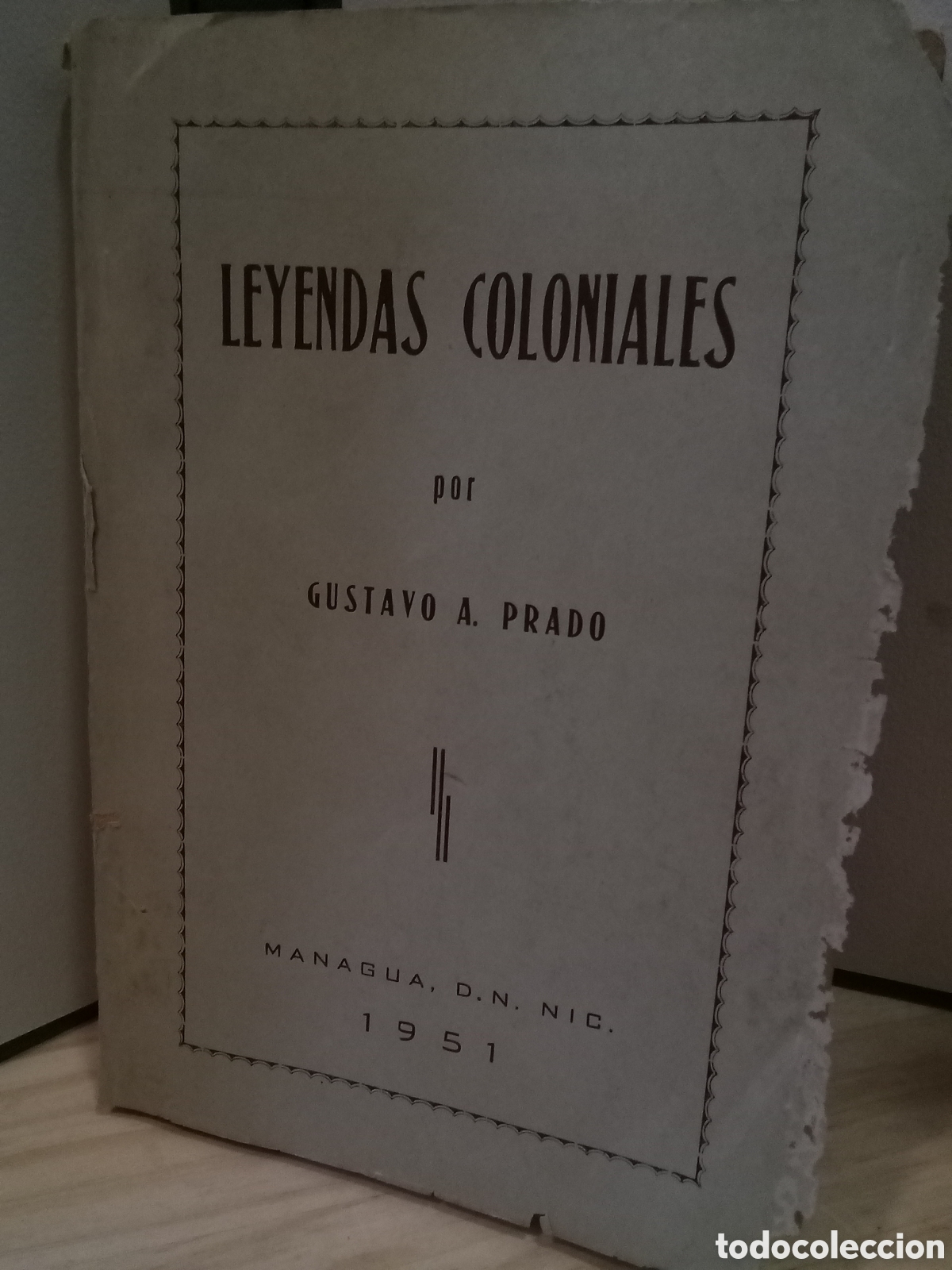 Livres d'occasion: Leyendas Coloniales - Gustavo A. Prado
