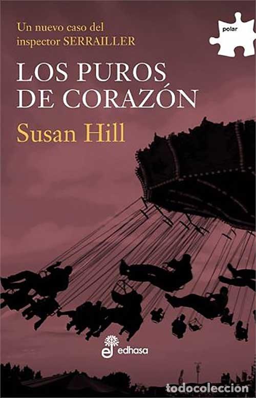 Libros de segunda mano: Los puros de coraz&oacute;n (II) - Susan Hill (nuevo)