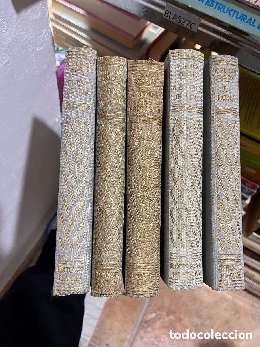 Libros de segunda mano: Blas27C lote de 5 libros de Vicente Blasco Ib&aacute;&ntilde;ez (planeta) Sonnica la cortesana, A los pies Venus