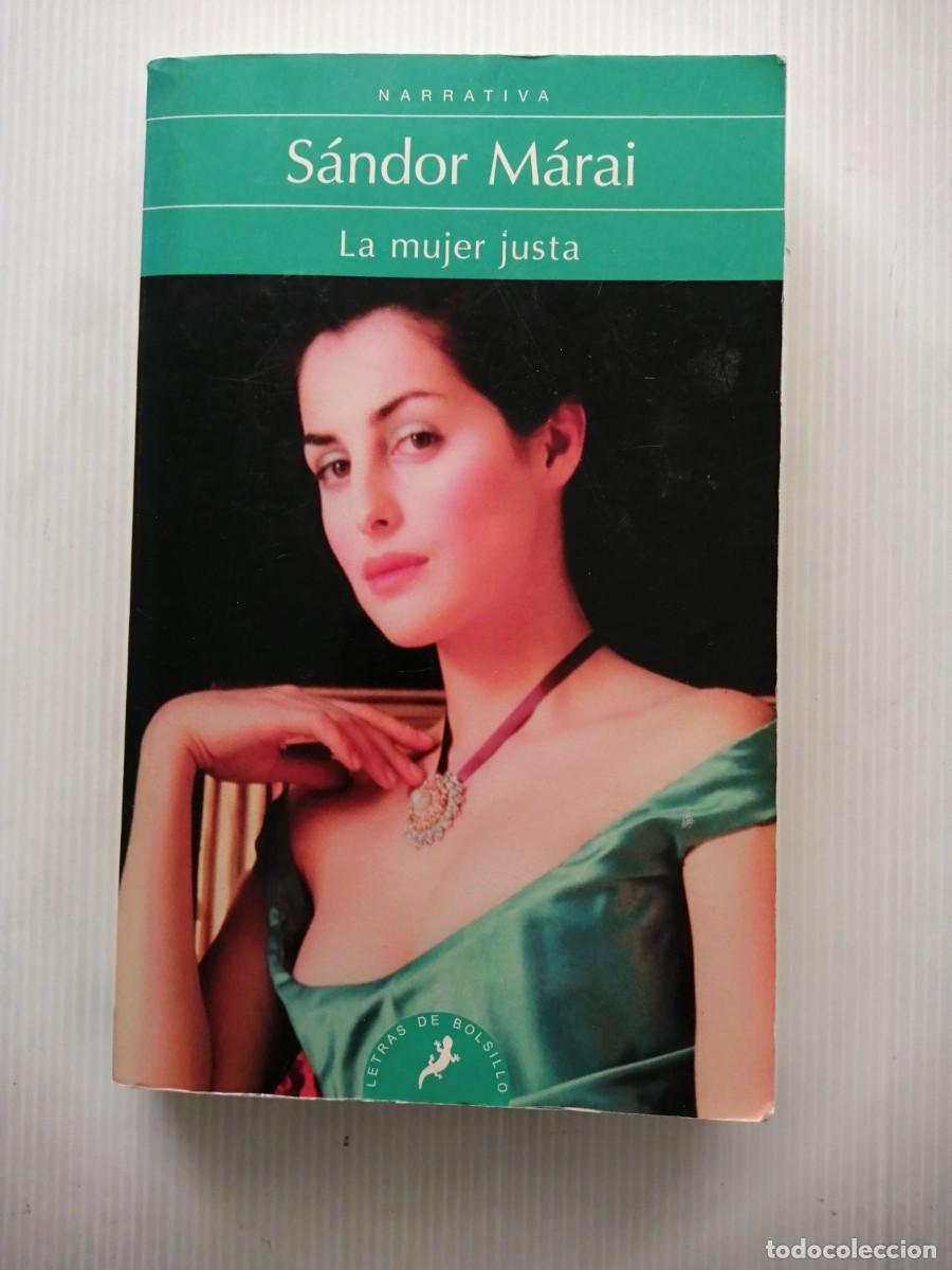 Libros de segunda mano: S&aacute;ndor M&aacute;rai La mujer justa - Foto 1