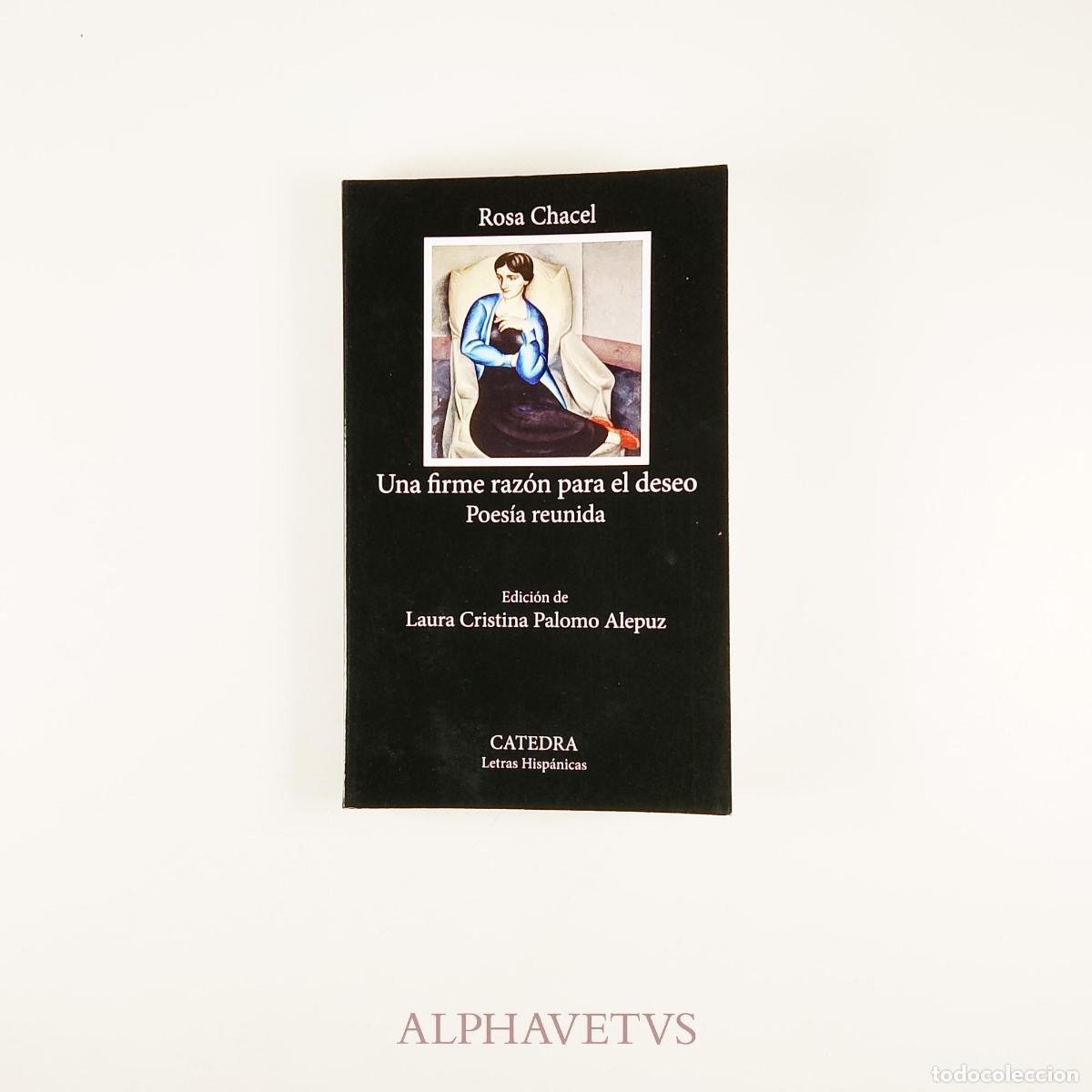 Libros de segunda mano: Una firme raz&oacute;n para el deseo - Chacel, Rosa