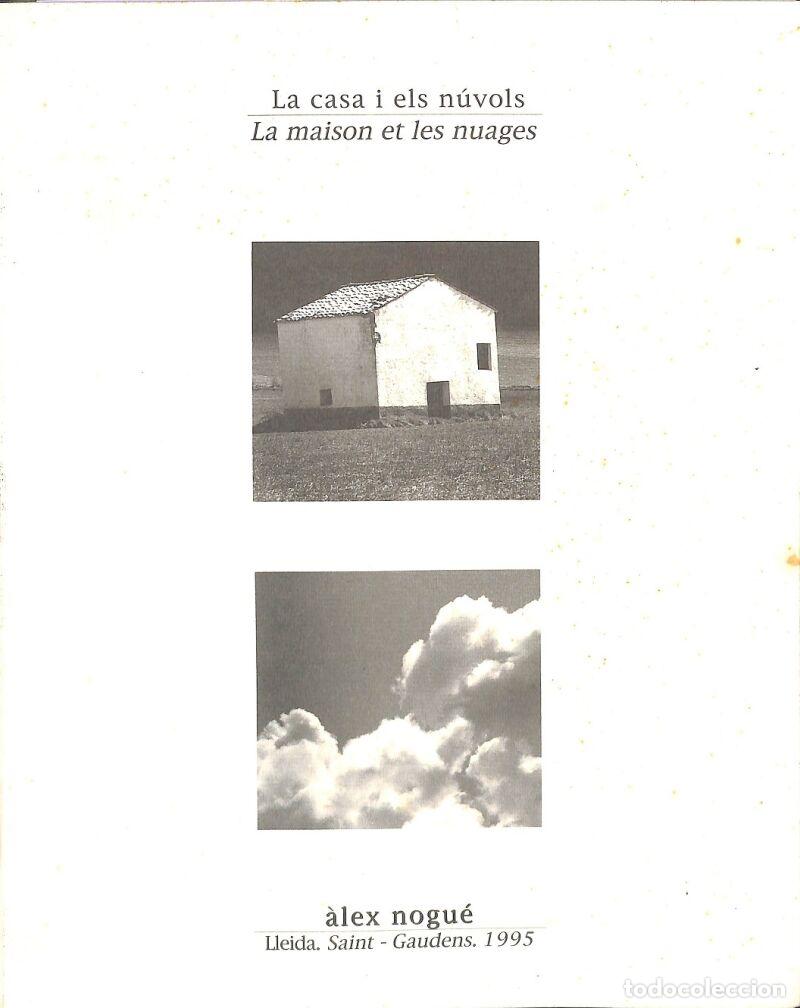 Libri di seconda mano: LA CASA I ELS NUVOLS - LA MAISON ET LES NUAGES (CATALAN - FRANC&Eacute;S) - &Agrave;LEX NOGU&Eacute; - LLEIDA - 1995
