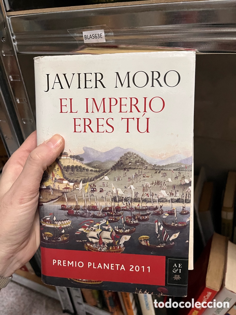 Libros de segunda mano: BLAS63E JAVIER MORO EL IMPERIO ERES TU - Foto 1