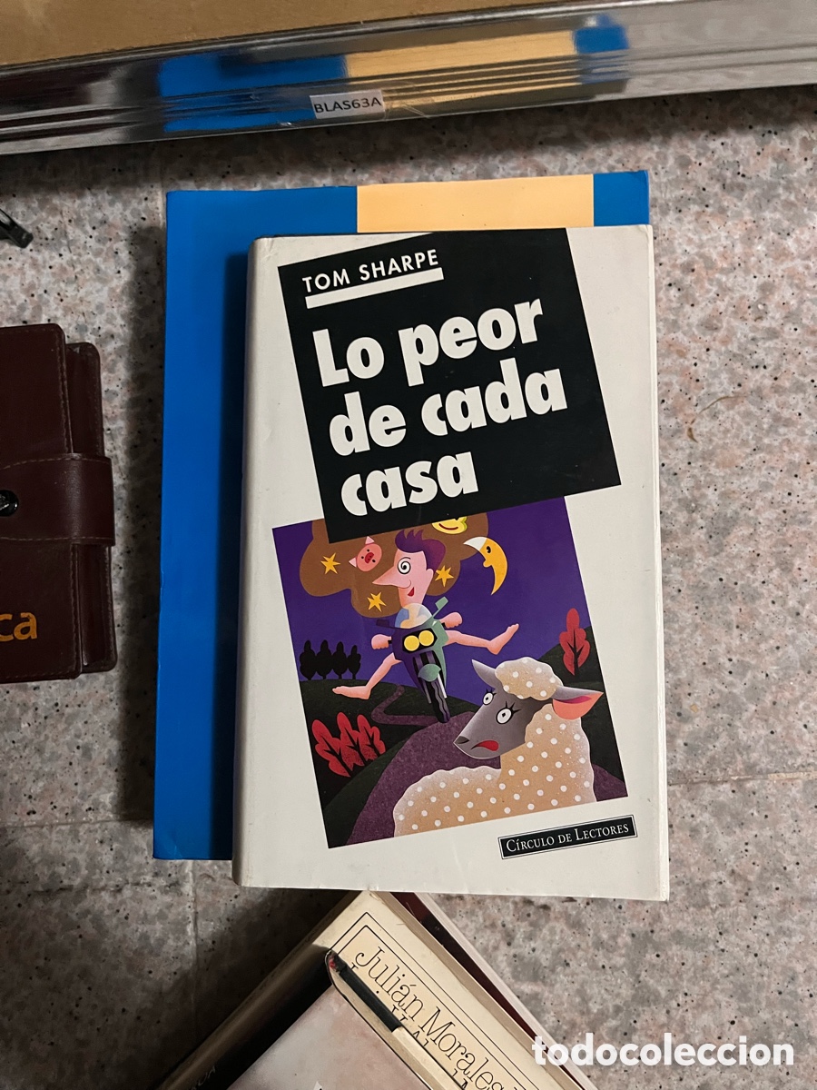 Libros de segunda mano: BLAS63A TOM SHARPE Lo peor de cada casa