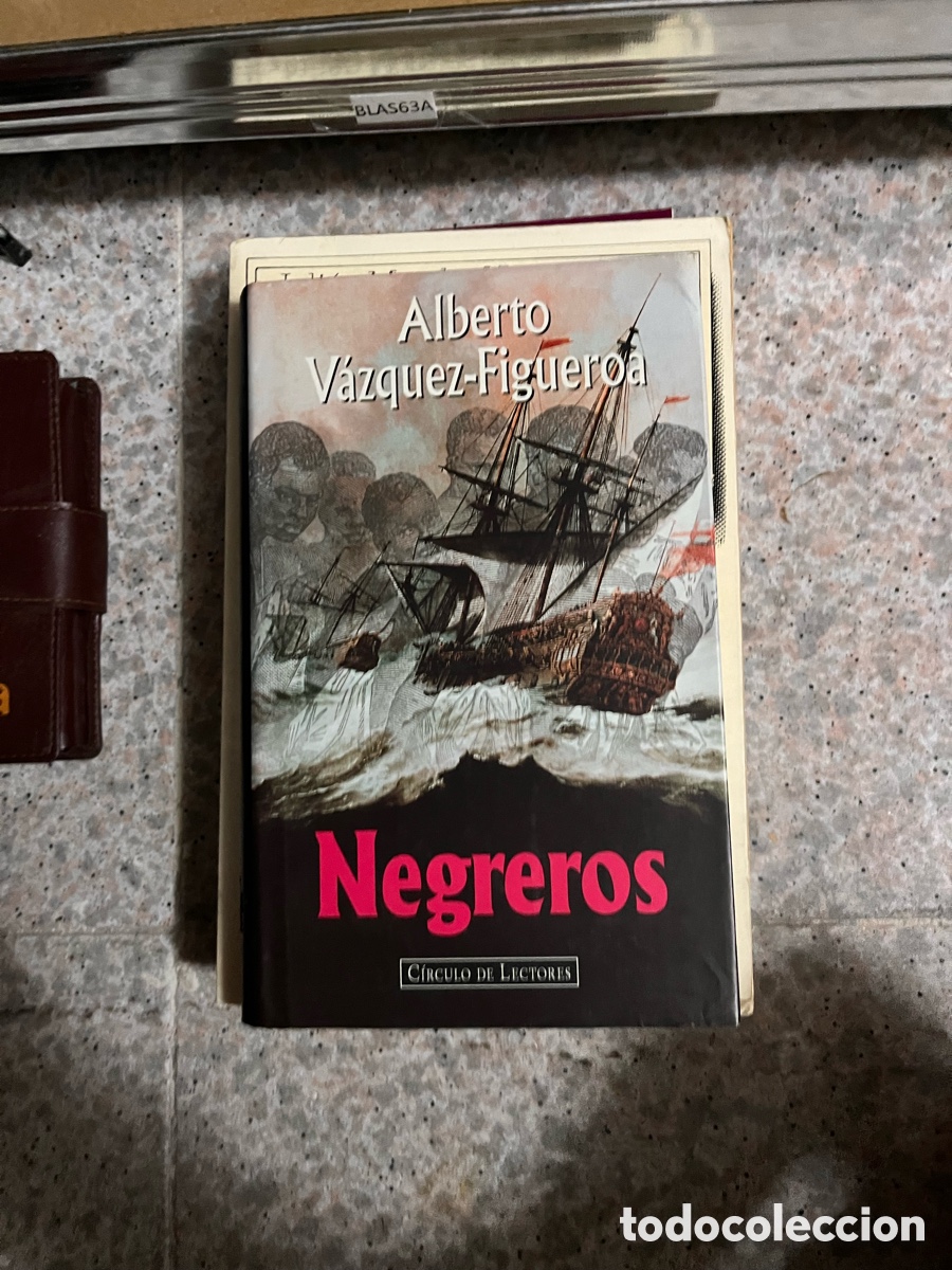 Libros de segunda mano: BLAS63A Alberto V&aacute;zquez-Figueroa Negreros CIRCULO DE LECTORES