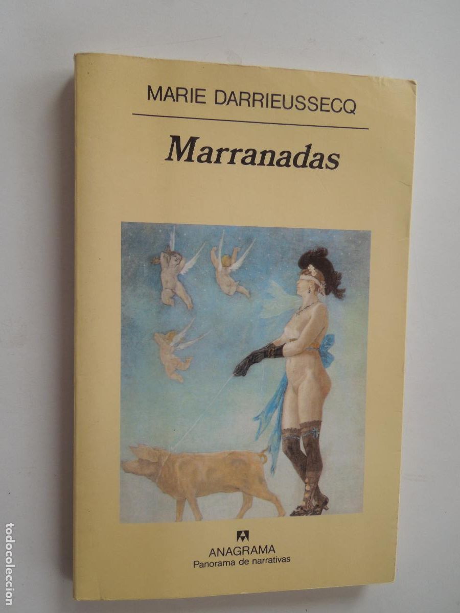Libros de segunda mano: MARRANADAS - MARIE DARRIEUSSECQ - ANAGRAMA 1997.