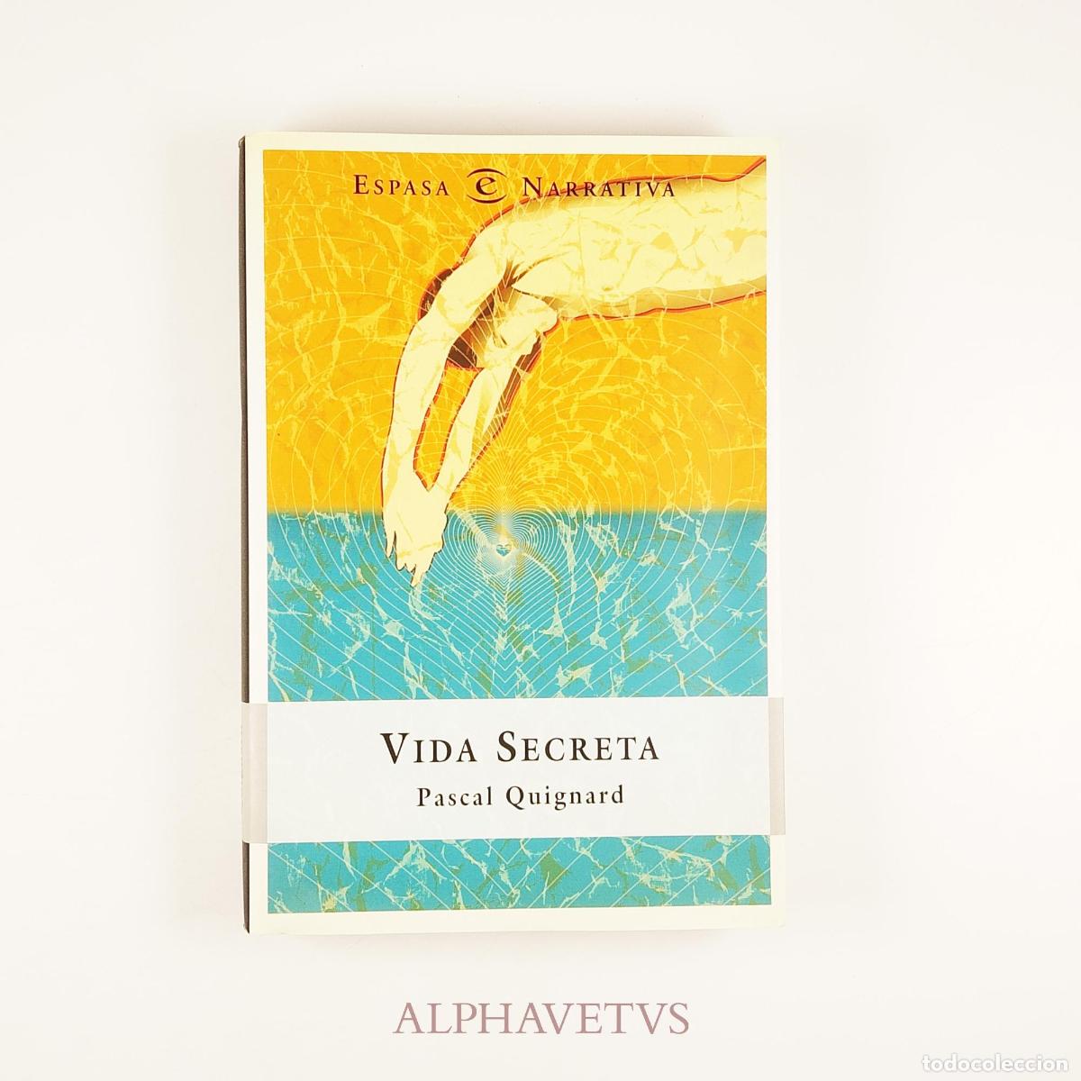 Gebrauchte B&uuml;cher: Vida secreta - Pascal Quignard