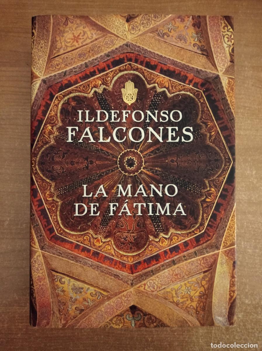 Livros em segunda m&atilde;o: La mano de F&aacute;tima - Ildefonso Falcones - Grijalbo, 2009