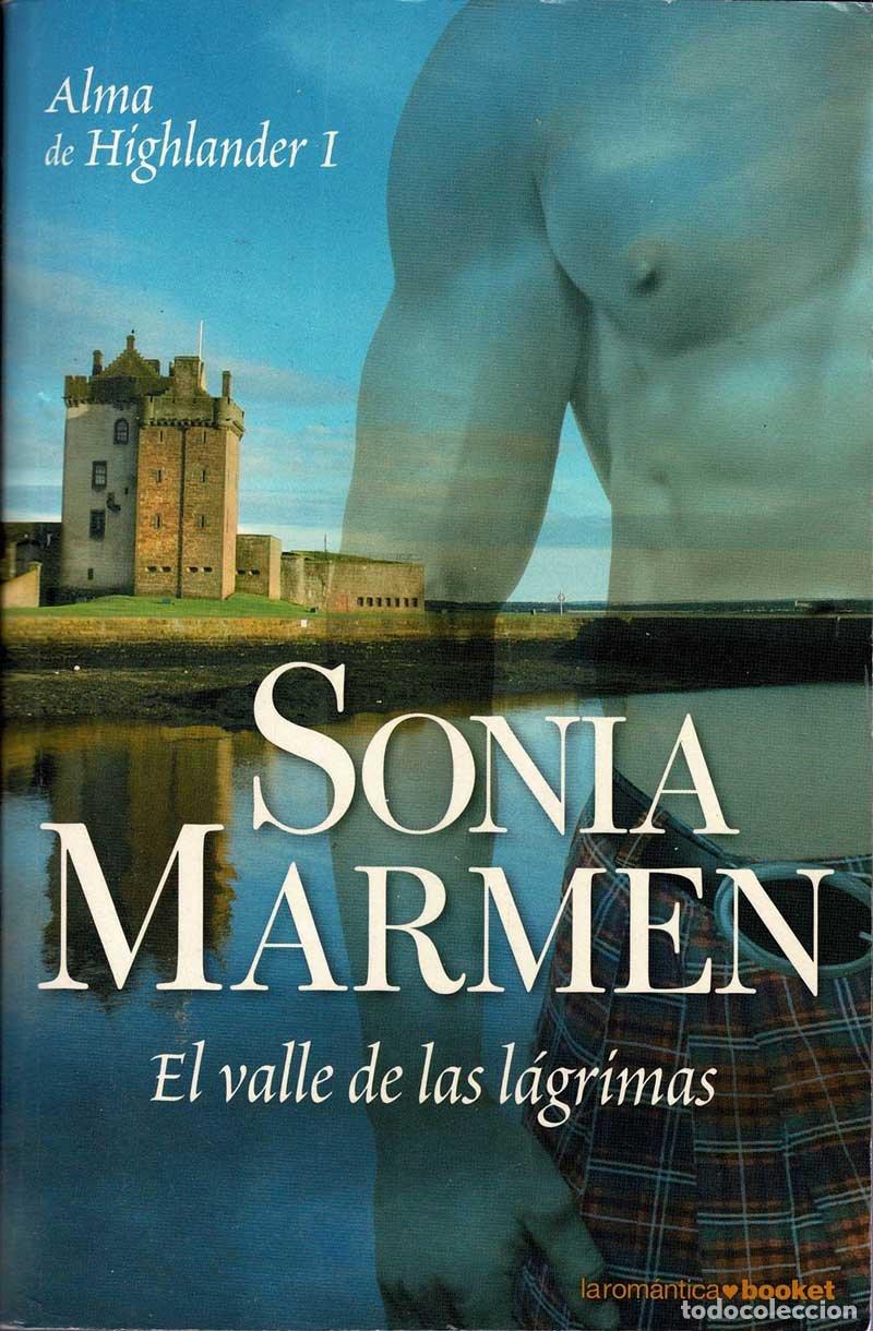 Libros de segunda mano: Alma de Highlander 1. El valle de las l&aacute;grimas - Sonia Marmen