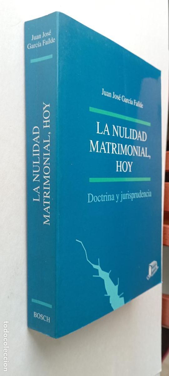 Libros de segunda mano: PLI - LA NULIDAD DEL MATRIMONIAL, HOY - DOCTRINA Y JURISPRUDENCIA - JUAN JOS&Eacute; GARC&Iacute;A FA&Iacute;LDE