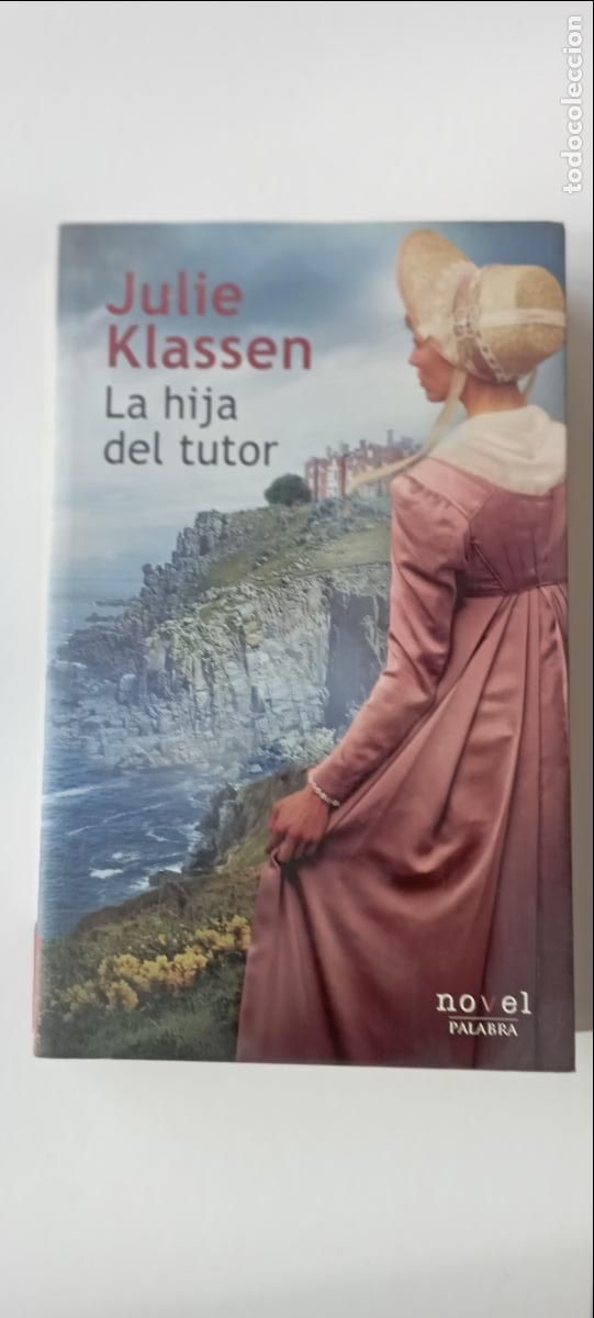 Libros de segunda mano: PLI - JULIE KLASSEN - LA HIJA DEL TUTOS - MUY BUEN ESTADO - 2017 EDICIONES PALABRA