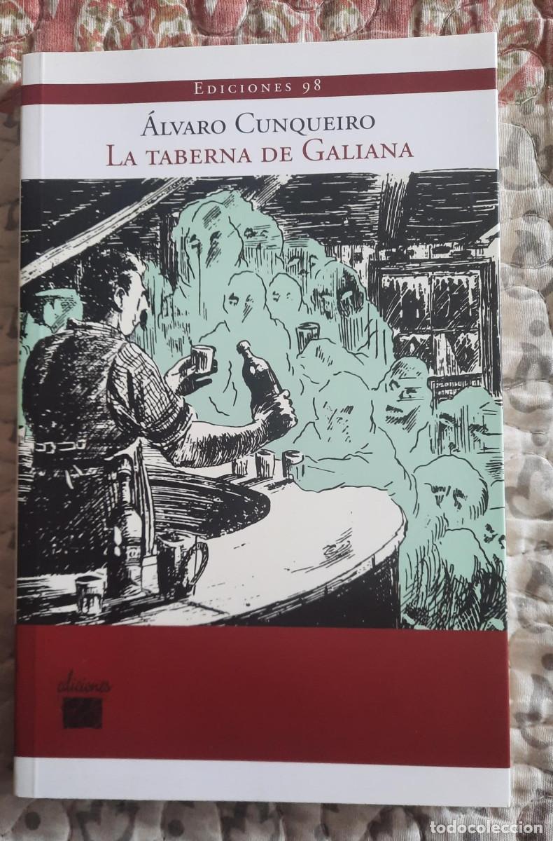 Libros de segunda mano: La taberna de Galiana (&Aacute;lvaro Cunqueiro) Ediciones 98 - Foto 1