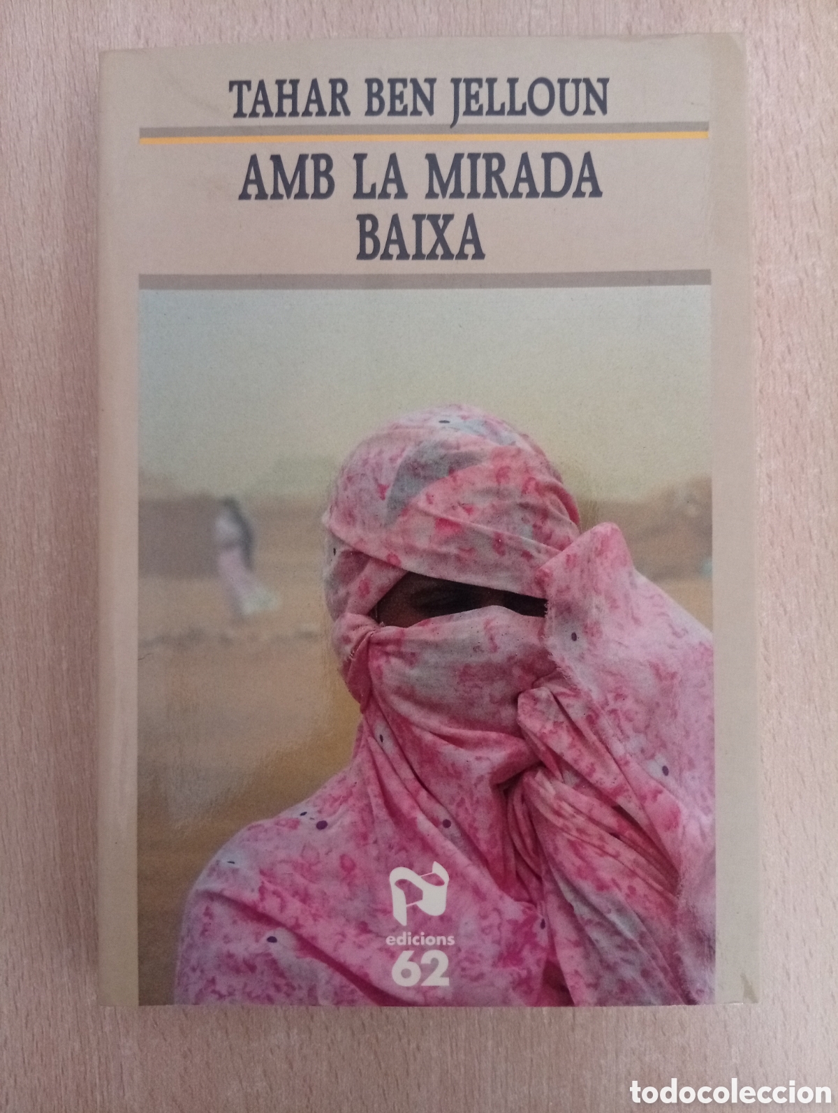 Livres d'occasion: AMB LA MIRADA BAIXA. Tahar Ben Jelloun