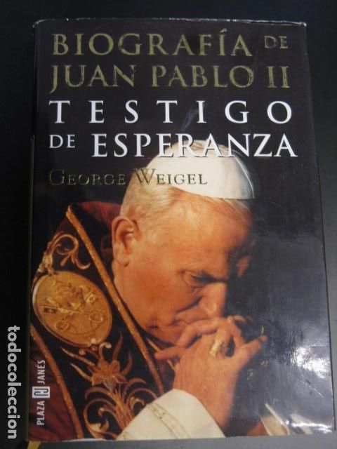Libros de segunda mano: Biograf&iacute;a de Juan Pablo II. George Weigel