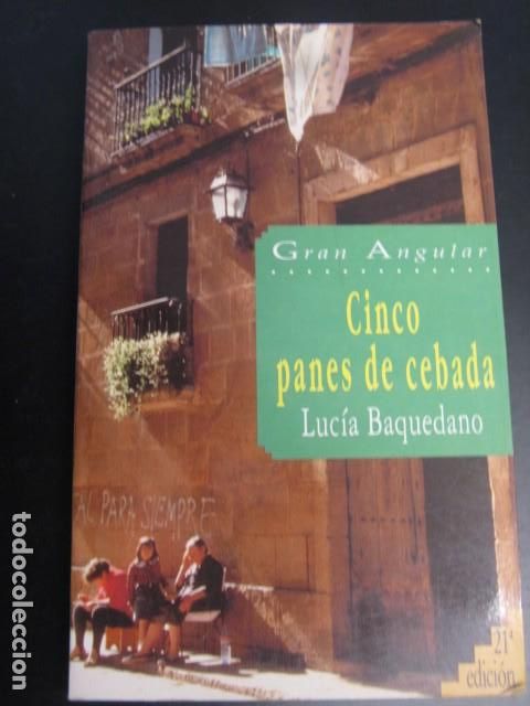 Libri di seconda mano: Cinco panes de cebada (coleccion Gran angular 17) - Baquedano, Lucia