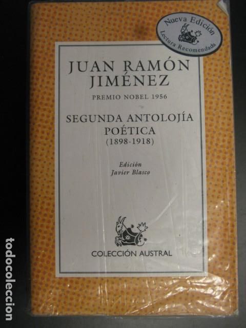 Livres d'occasion: Segunda antolog&iacute;a po&eacute;tica: (1898-1918).- Jim&eacute;nez, Juan Ram&oacute;n