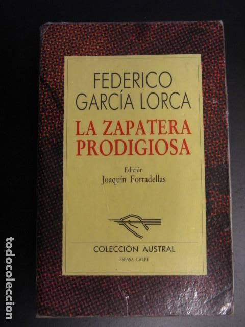 Livres d'occasion: LA ZAPATERA PRODIGIOSA - FEDERICO GARC&Iacute;A LORCA - ESPASA CALPE - COLECCI&Oacute;N AUSTRAL