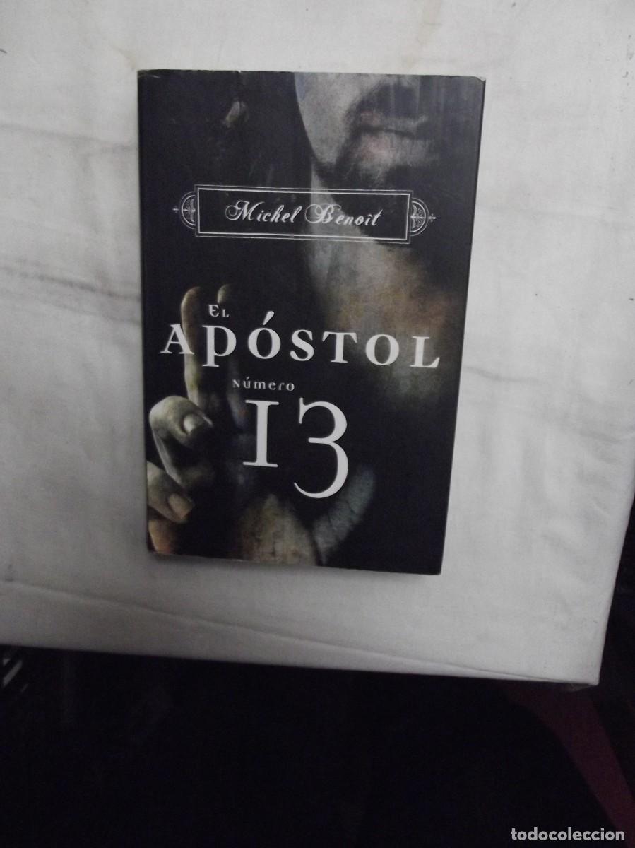 Libros de segunda mano: EL APOSTOL NUMERO 13 DE MICHEL BENOIT - Foto 1