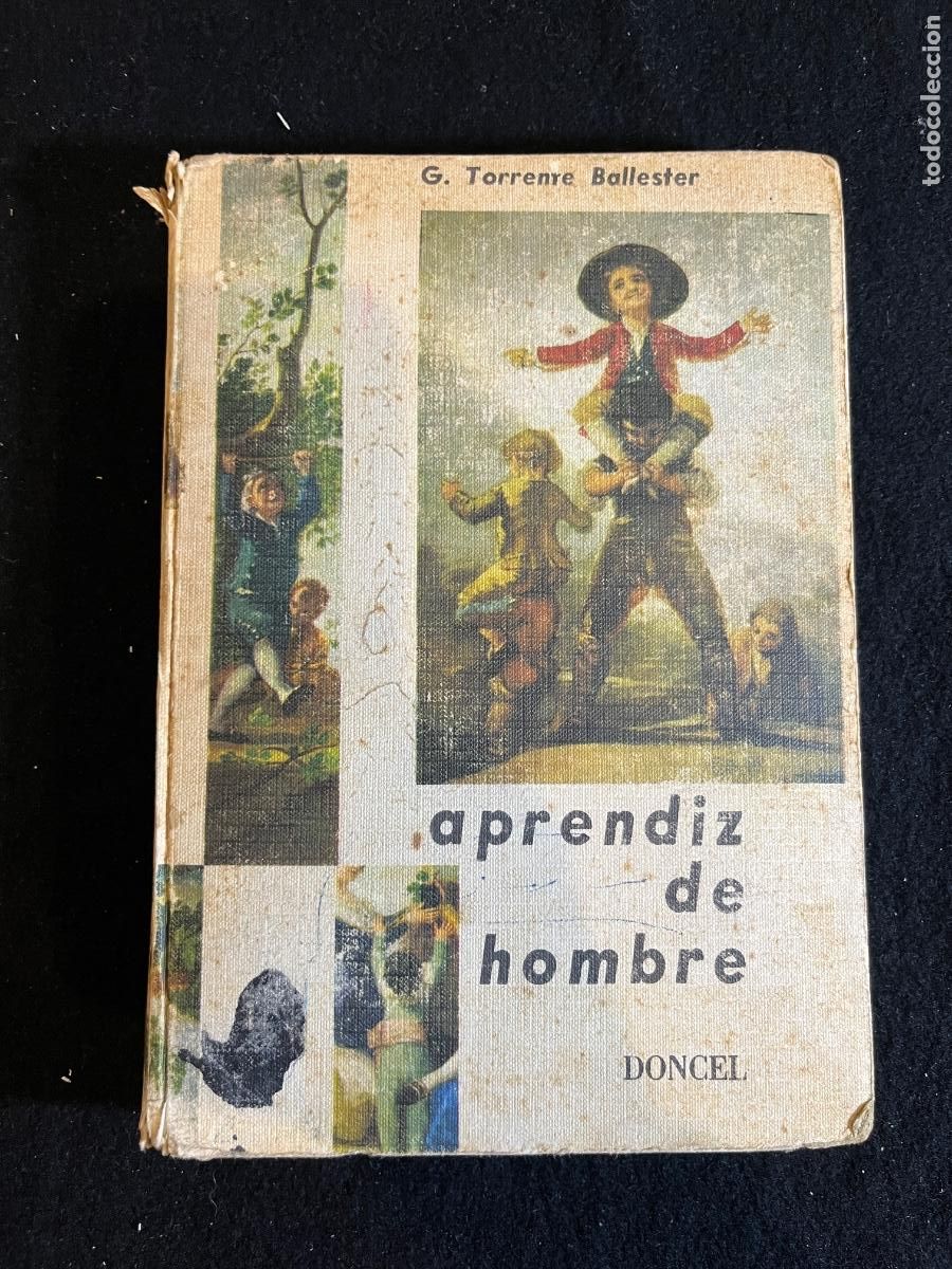 Livres d'occasion: Aprendiz de hombre &ndash; Gonzalo Torrente Ballester &ndash; Doncel 1964 &ndash; La Ballena Alegre