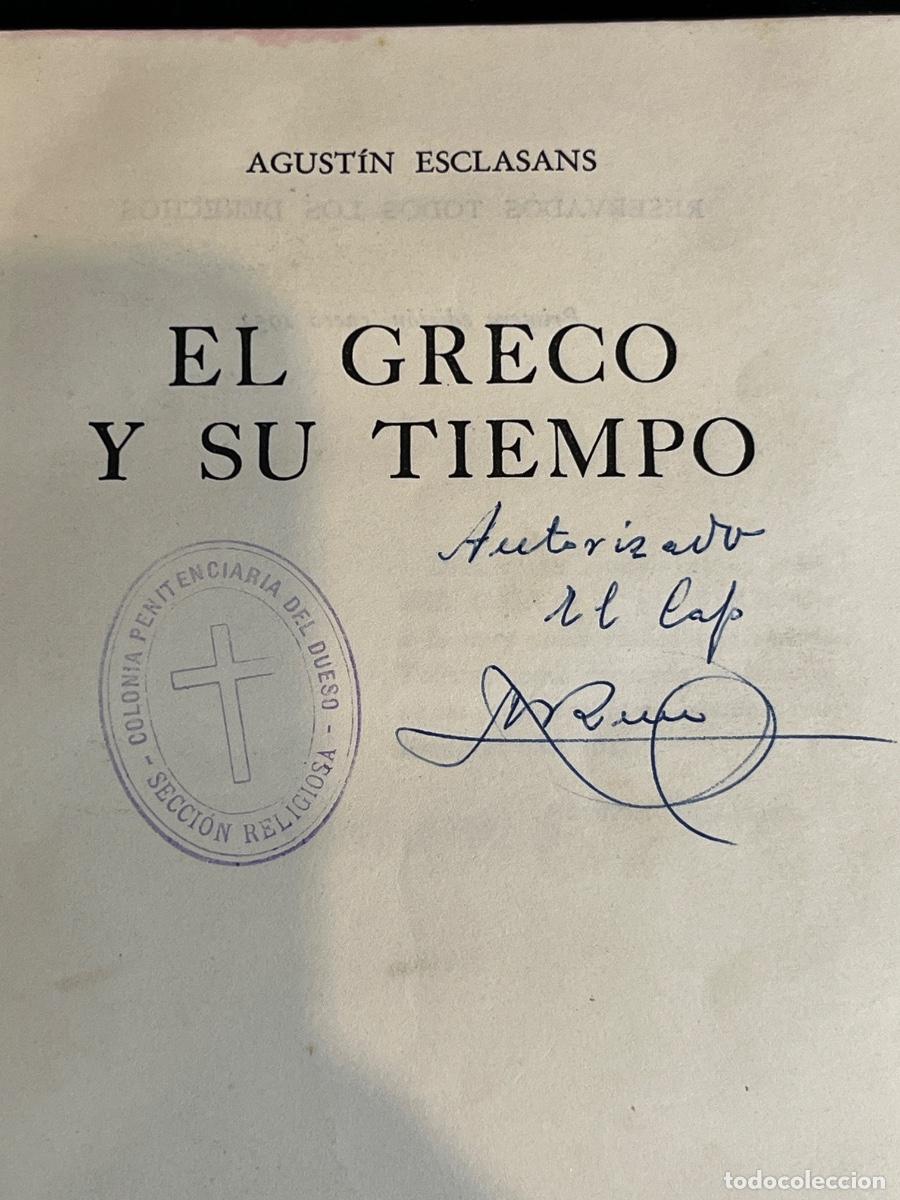 Libros de segunda mano: 1&ordf; Ed. El Greco y su tiempo &ndash;1953 C&aacute;rcel El Dueso - Agust&iacute;n Esclasans &ndash; Editorial Juventud &ndash;