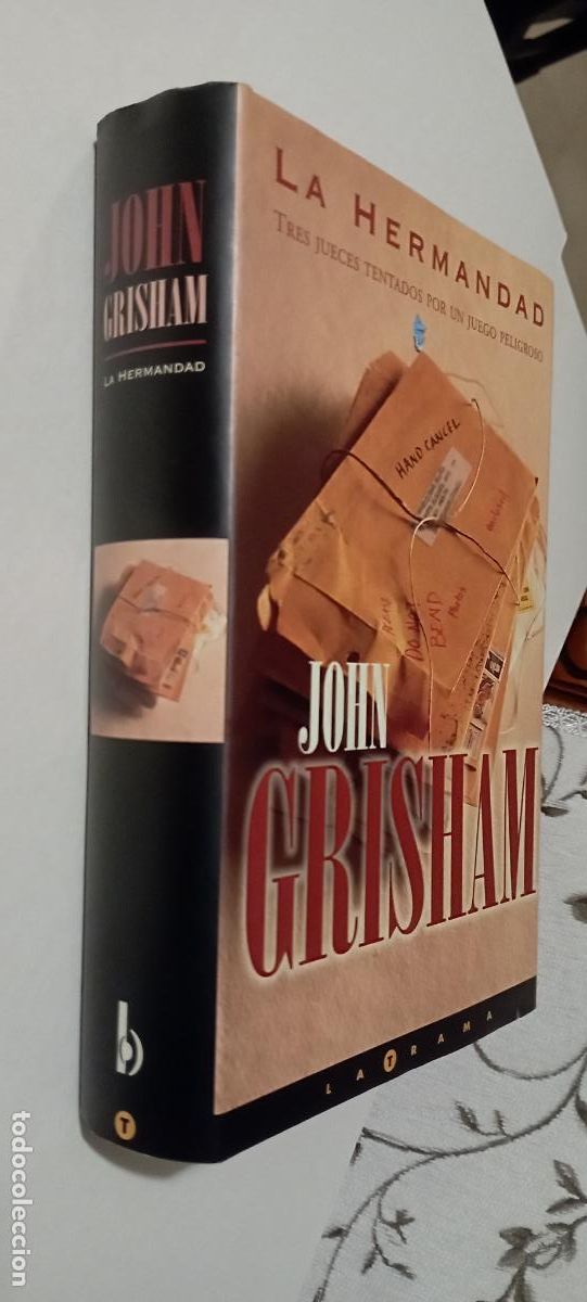 Libros de segunda mano: PLI - JOHN GRISHAM - LA HERMANDAD - 1&ordf; EDICI&Oacute;N 2000 - MUY BUEN ESTADO